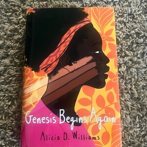 Genesis Begins Again by Alicia D. Williams